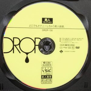 DROP　DROP-130R8.6　どこでもオナニーしちゃう素人娘達【倉木しおり 前田美波 さくらまひる 沙月恵奈 凰華りん 星仲ここみ 他4名】